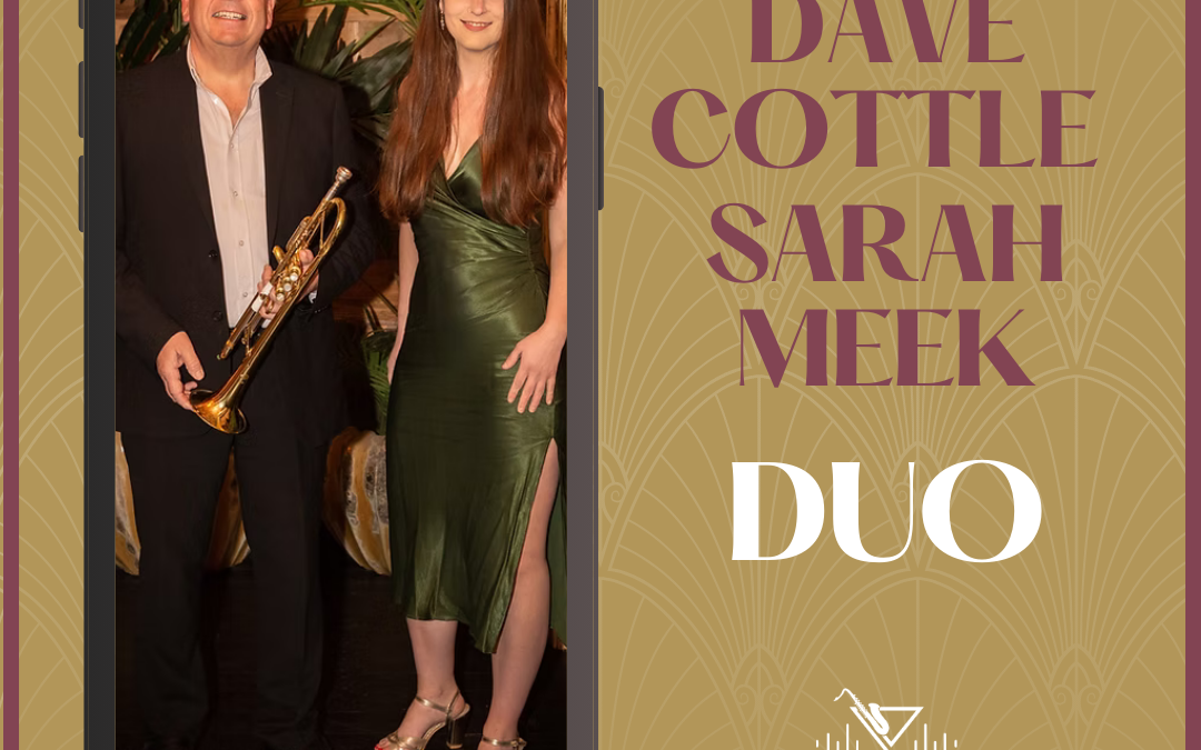 Dave Cottle / Sarah Meek Duo – Sun 6th Jul