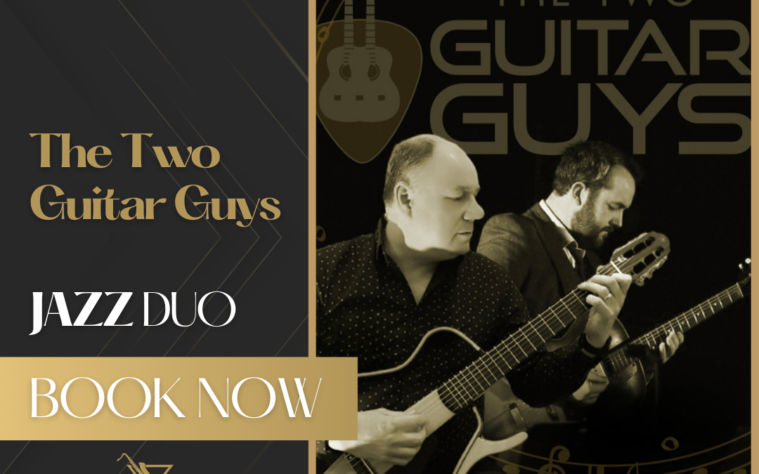The Two Guitar Guys – Sun 7th Sep, 1.15pm
