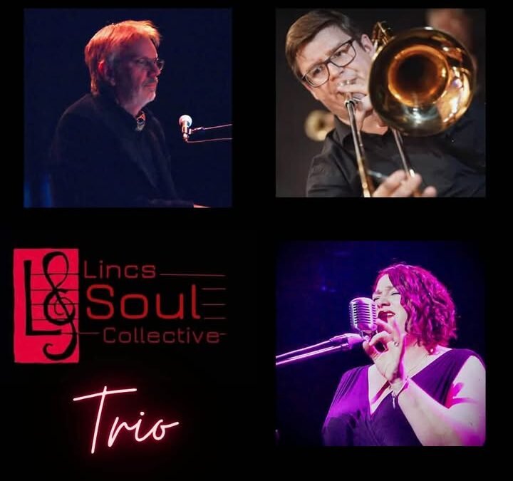Lincs Soul Collective Trio – Sun 27th Dec