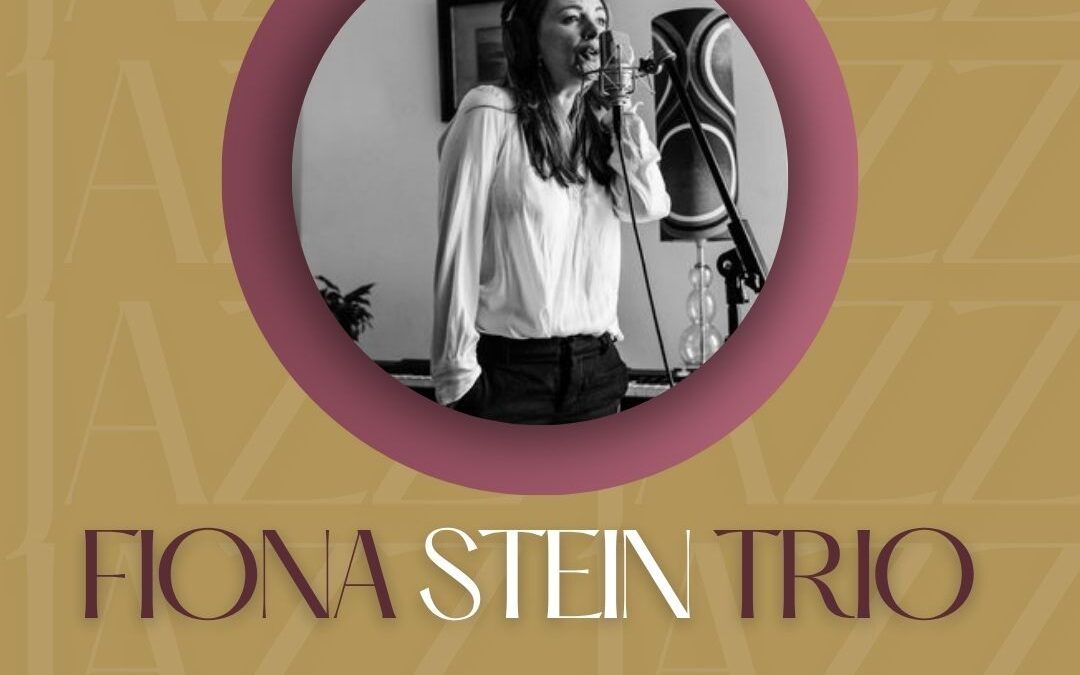 Fiona Stein Trio – Sun, 17th May