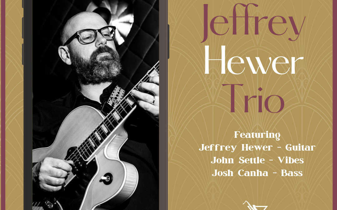 The Jeffrey Hewer Trio – Sun 4th Oct