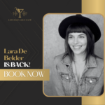 Promotional poster for Lincoln Jazz Café: grayscale photo of Lara De Belder in a denim jacket and black hat, with gold border and the text 'Lara De Belder IS BACK! BOOK NOW' and the café logo.