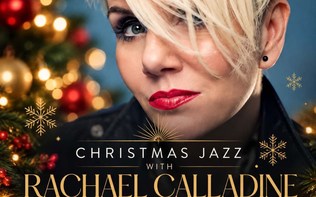 Christmas Jazz with The Rachael Calladine Trio – Sun 19 Dec 2027